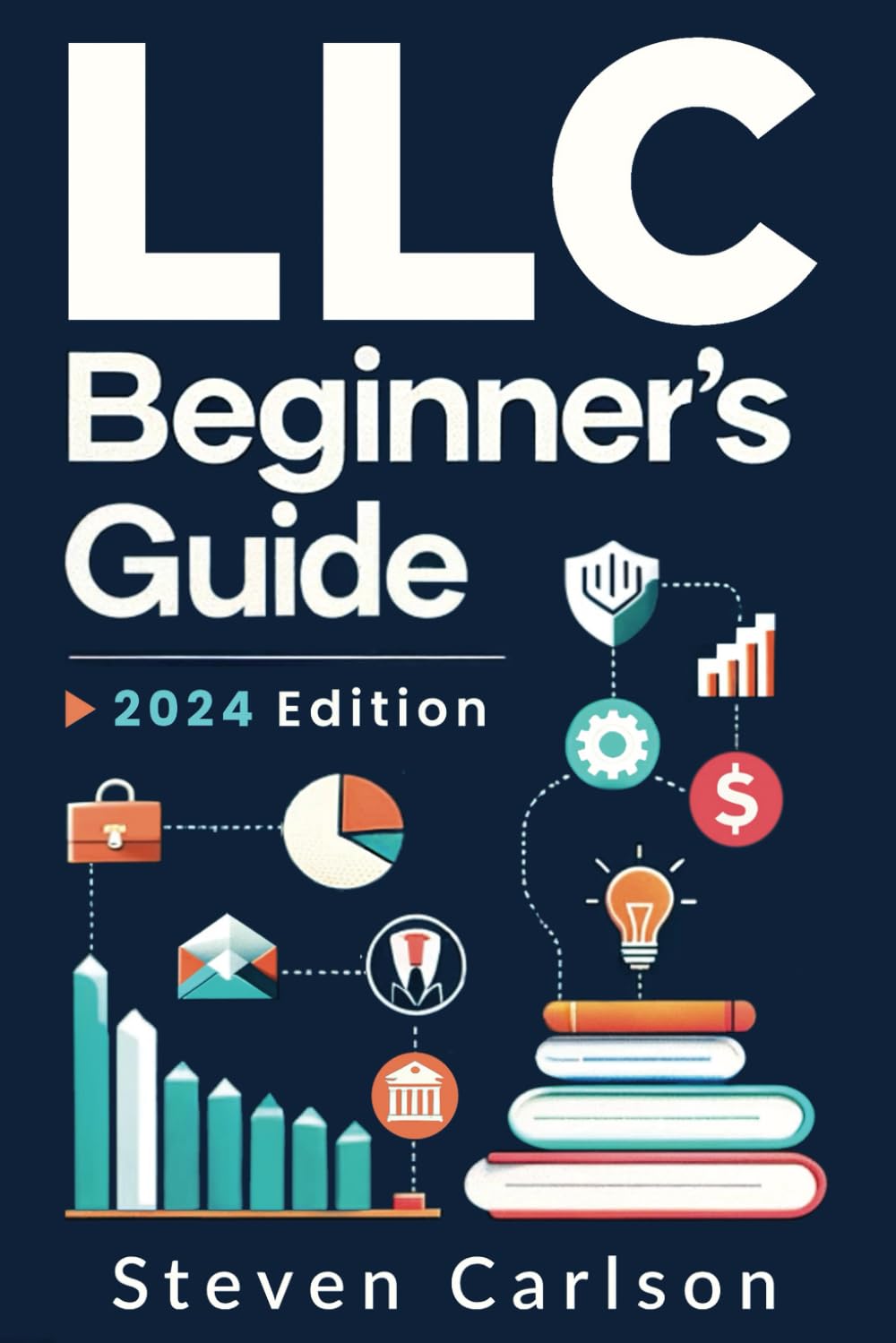 LLC Beginner’s Guide: A Practical and Up-to-Date Manual to Start and Grow Your Company with Ease, No Legal Experience Needed (Includes Tax Optimization Tips) (Start A Business) baixar o livro de graça
