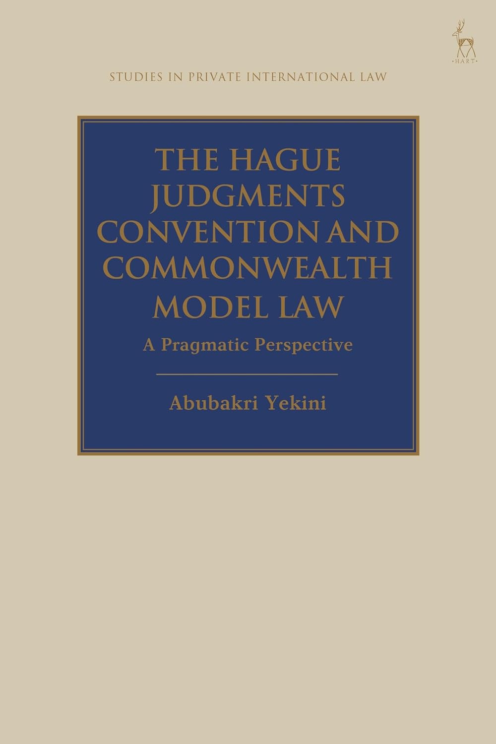 The Hague Judgments Convention and Commonwealth Model Law: A Pragmatic Perspective baixar livro de graça