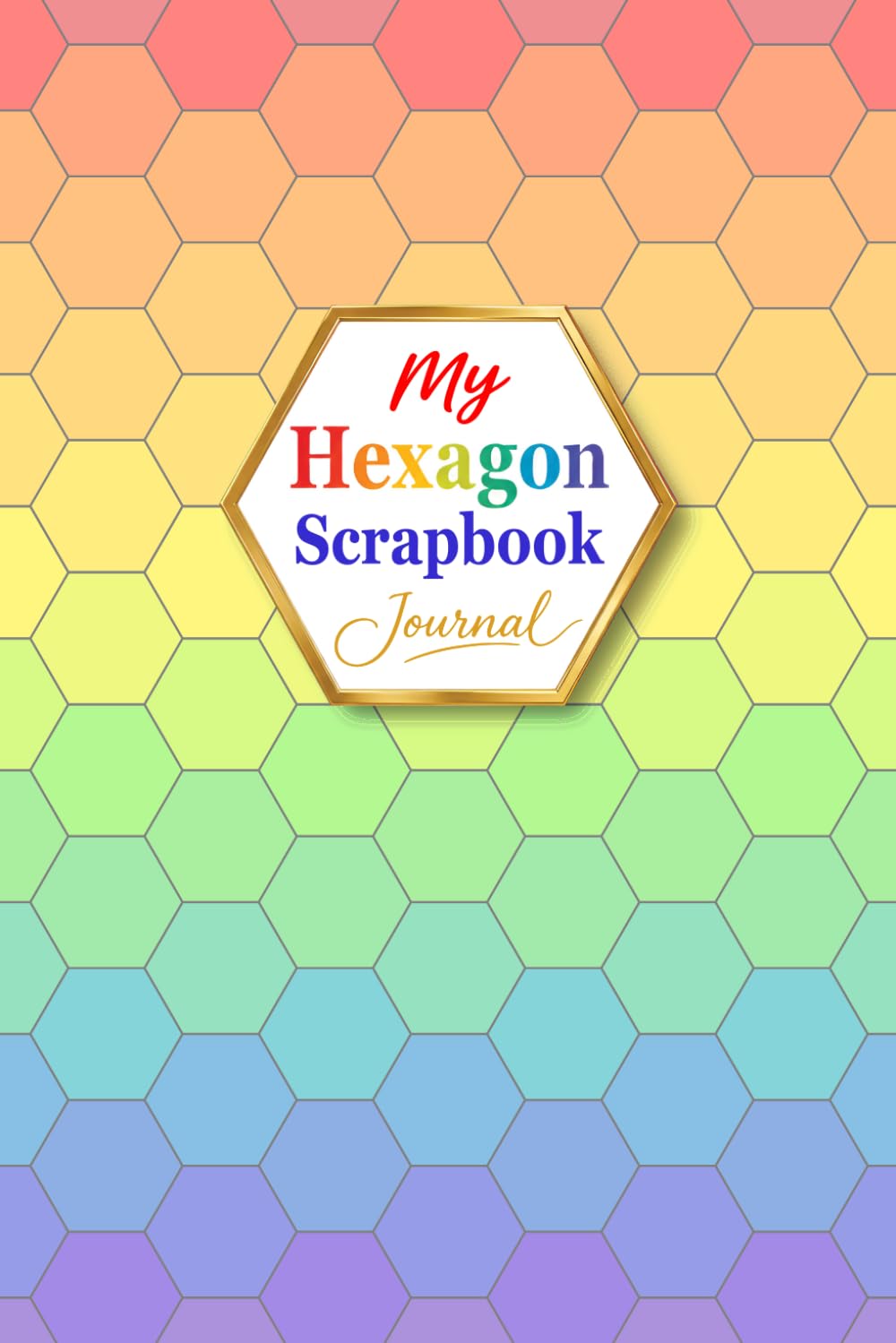 My Hexagon Scrapbook Journal: A First-Rate Gifts Creation | A Relaxing Paper Punch Memory Journal with 1-Inch (2.54 cm) Honeycomb Grids for... Way to Collect Little Pieces & Memories baixar livro de graça