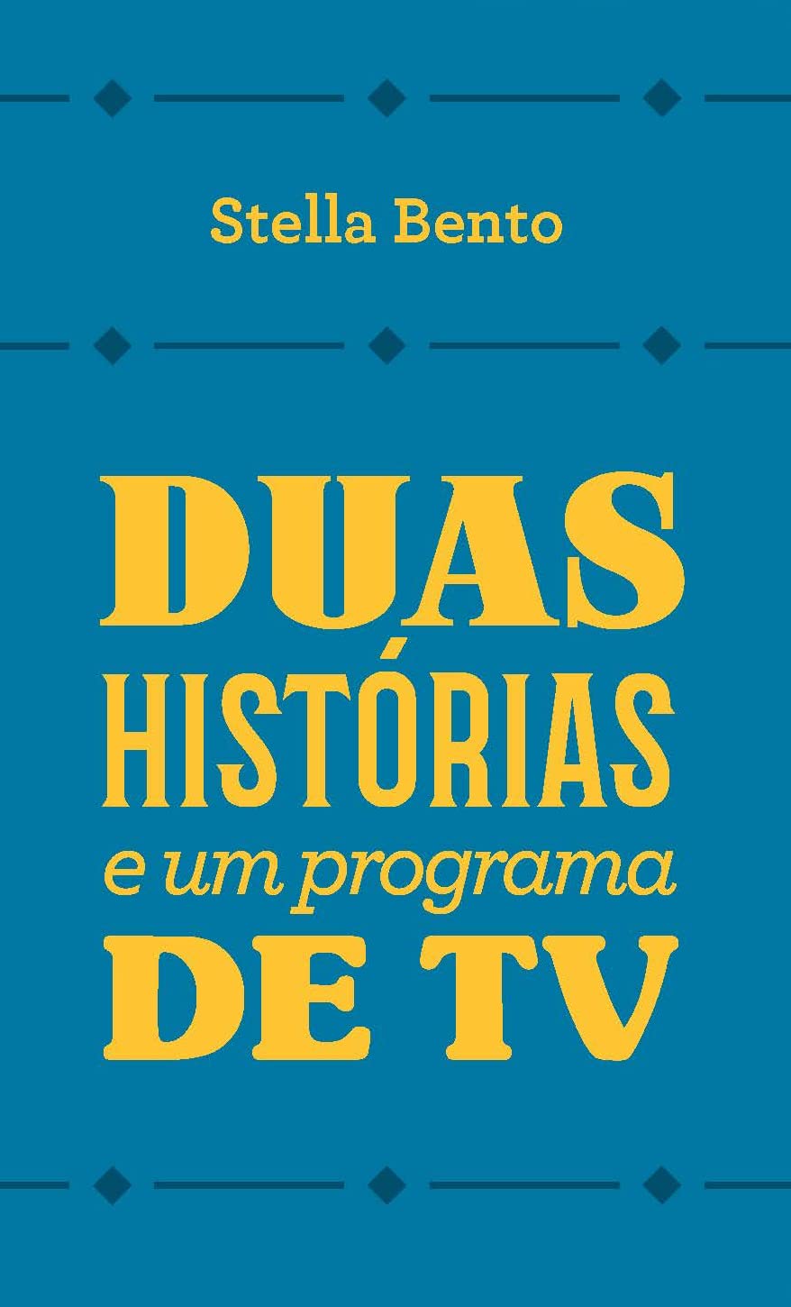 ler totalmente Duas Histórias e um Programa de TV