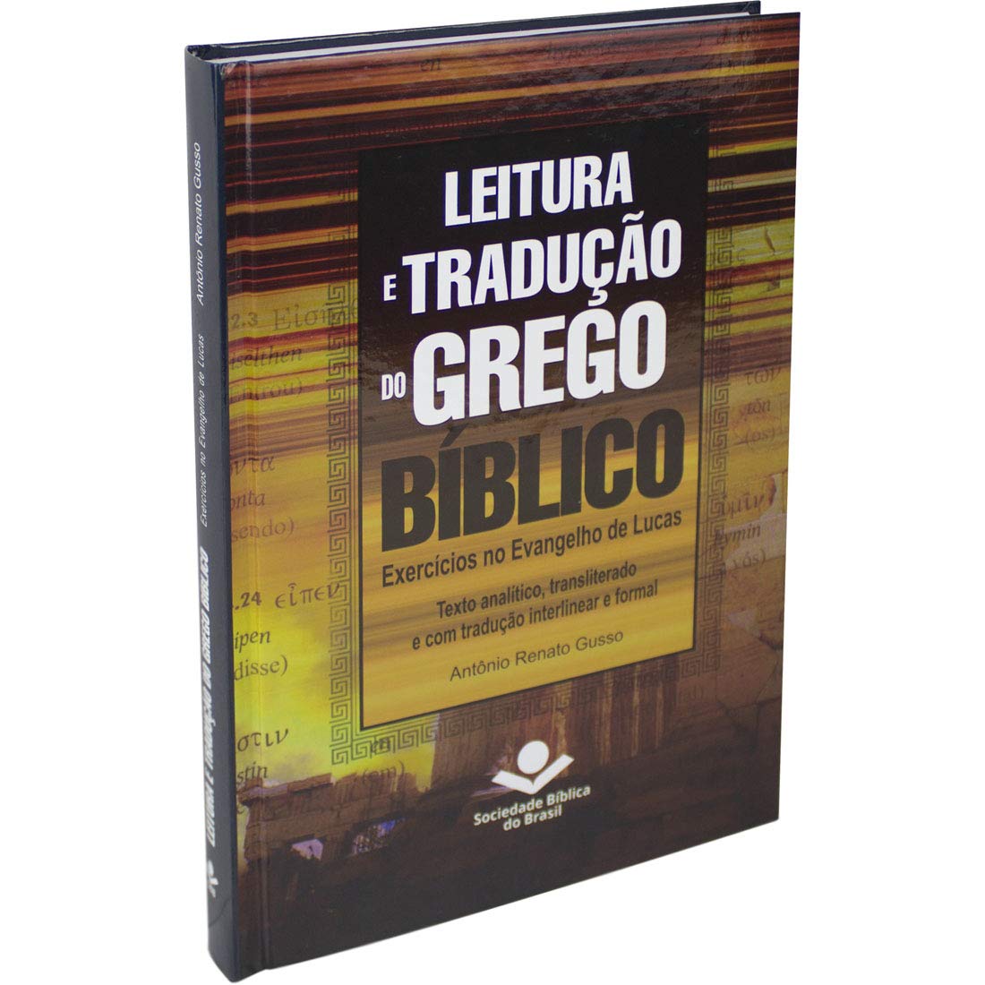 Leitura e Tradução do Grego Bíblico: Edição Acadêmica baixar o livro de graça