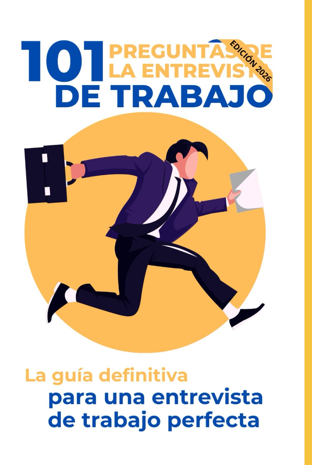 101 Preguntas de la Entrevista de Trabajo: La guía definitiva para una entrevista de trabajo perfecta (Spanish Edition) baixar o livro de graça