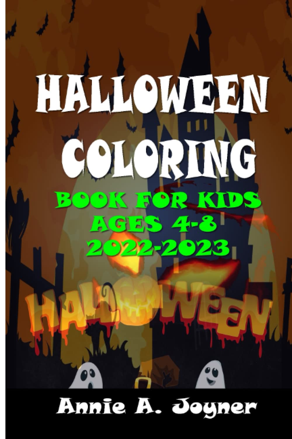ler totalmente Halloween Coloring Book for Kids Ages 4-8 2022-2023: Cute Halloween Coloring Book for Kids Indoor Activities at Home and Party and Gift Supplies