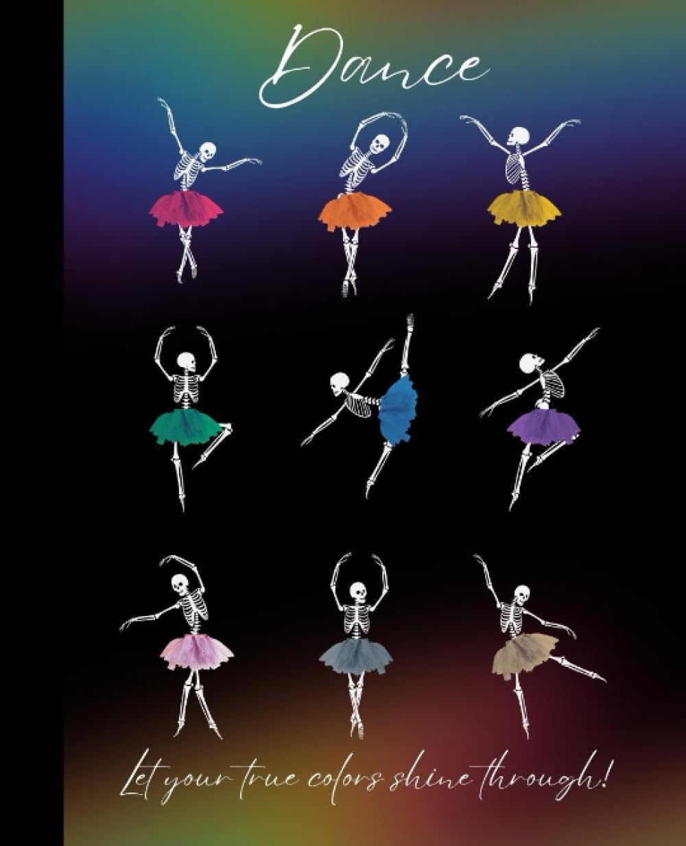 ler totalmente Dance! Let your true colors shine through!: A composition notebook 120 pages, college-ruled