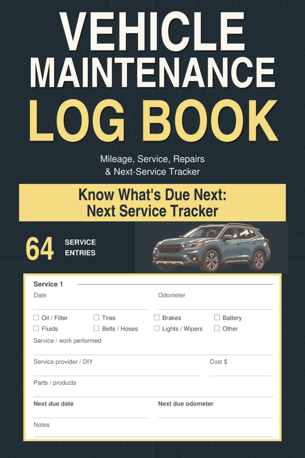 ler totalmente Vehicle Maintenance Log Book: Mileage, Service, Repairs & Next-Service Tracker