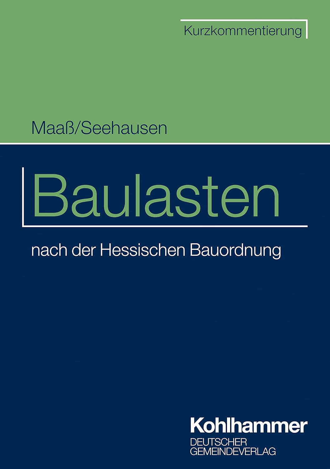 Baulasten: nach der Hessischen Bauordnung (German Edition)