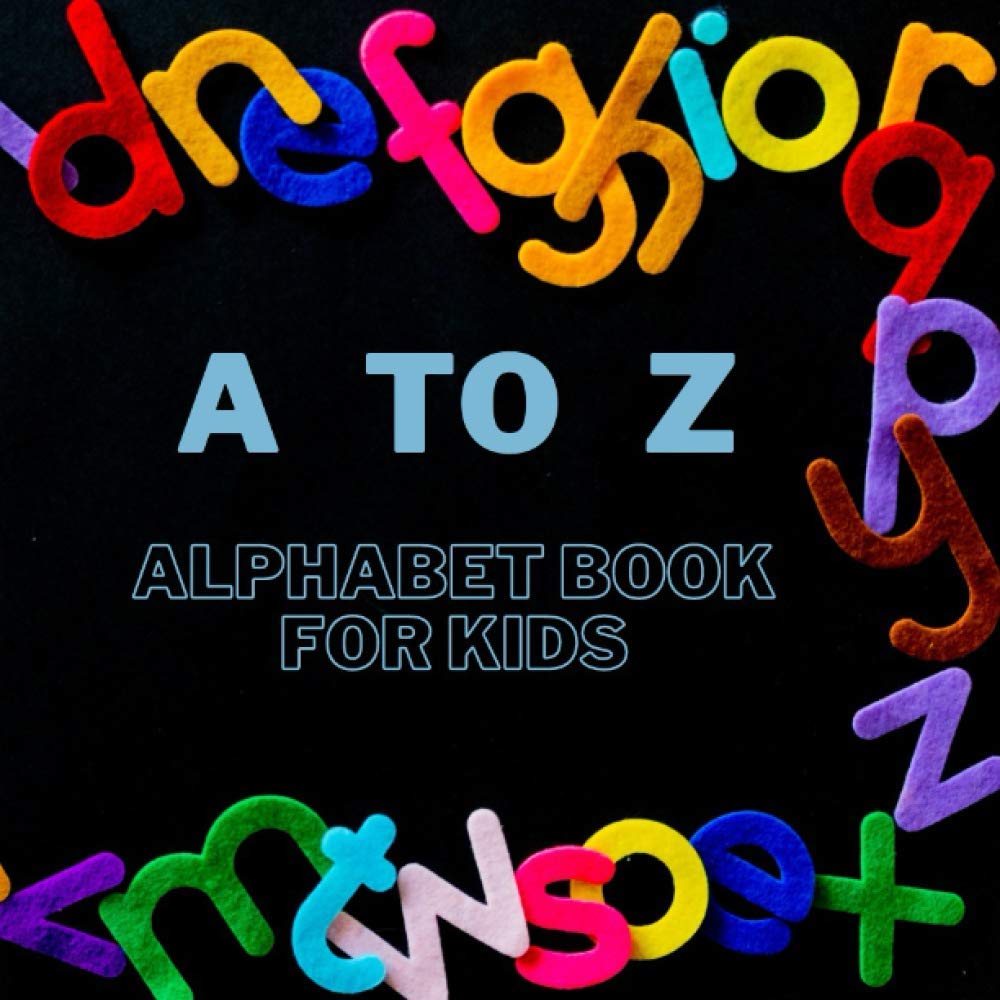 ler totalmente A to Z - Alphabet Book for kids: Learn the letters