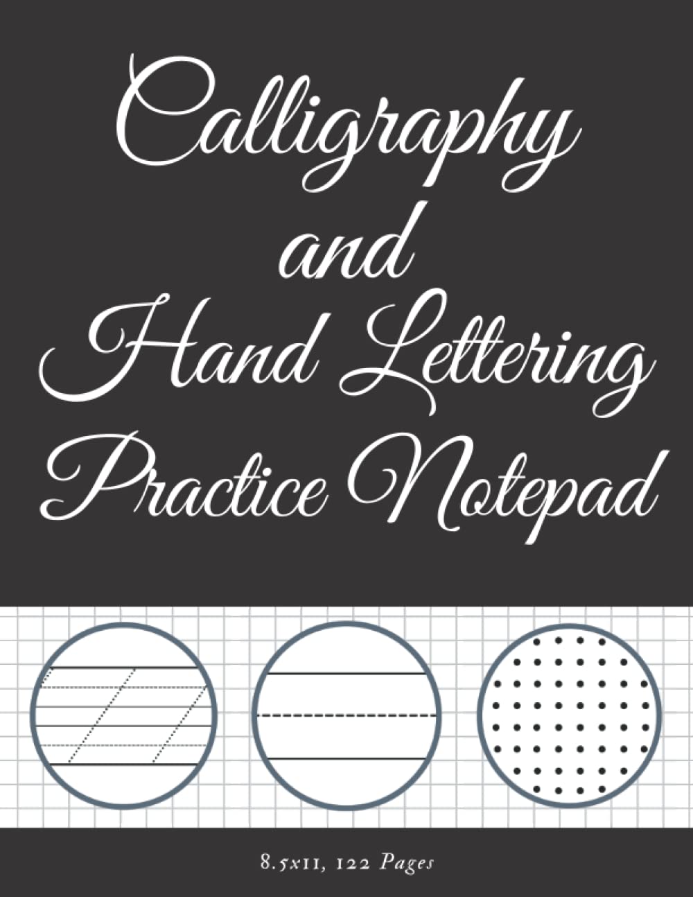 ler totalmente Calligraphy And Hand Lettering Practice Notepad: Modern Calligraphy And Hand Lettering Practice With 3 Styles | Slant Angle Lined Guide & Alphabet... Dot Grid Paper Practice Sheets For Beginners