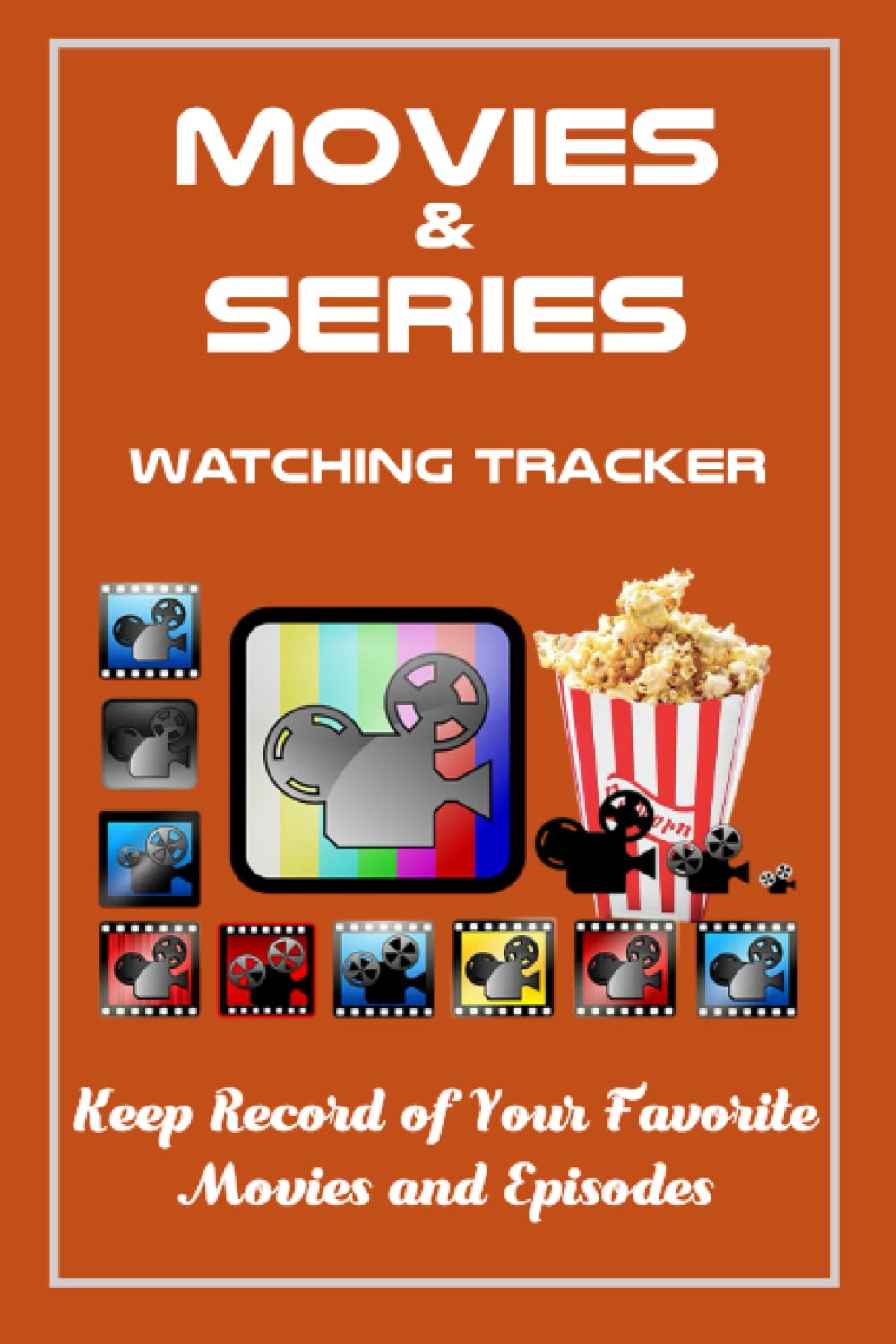 capítulo por capítulo baixar MOVIES AND SERIES WATCHING TRACKER: Keep Record of Your Favorite Movies and Episodes—6X9 inches, 155 pages (ORANGE)