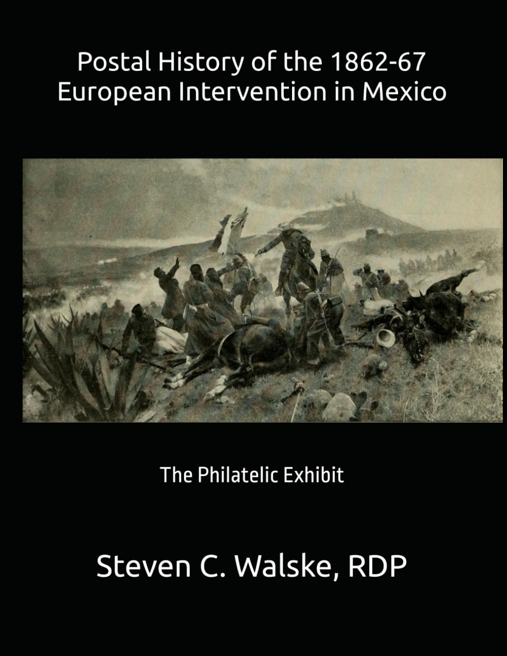 capítulo por capítulo baixar Postal History of the 1862-67 European Intervention in Mexico: The Philatelic Exhibit