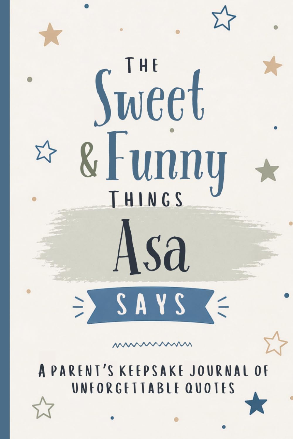 capítulo por capítulo baixar The Sweet & Funny Things Asa Says: A Parents’ Keepsake Journal of Unforgettable Quotes