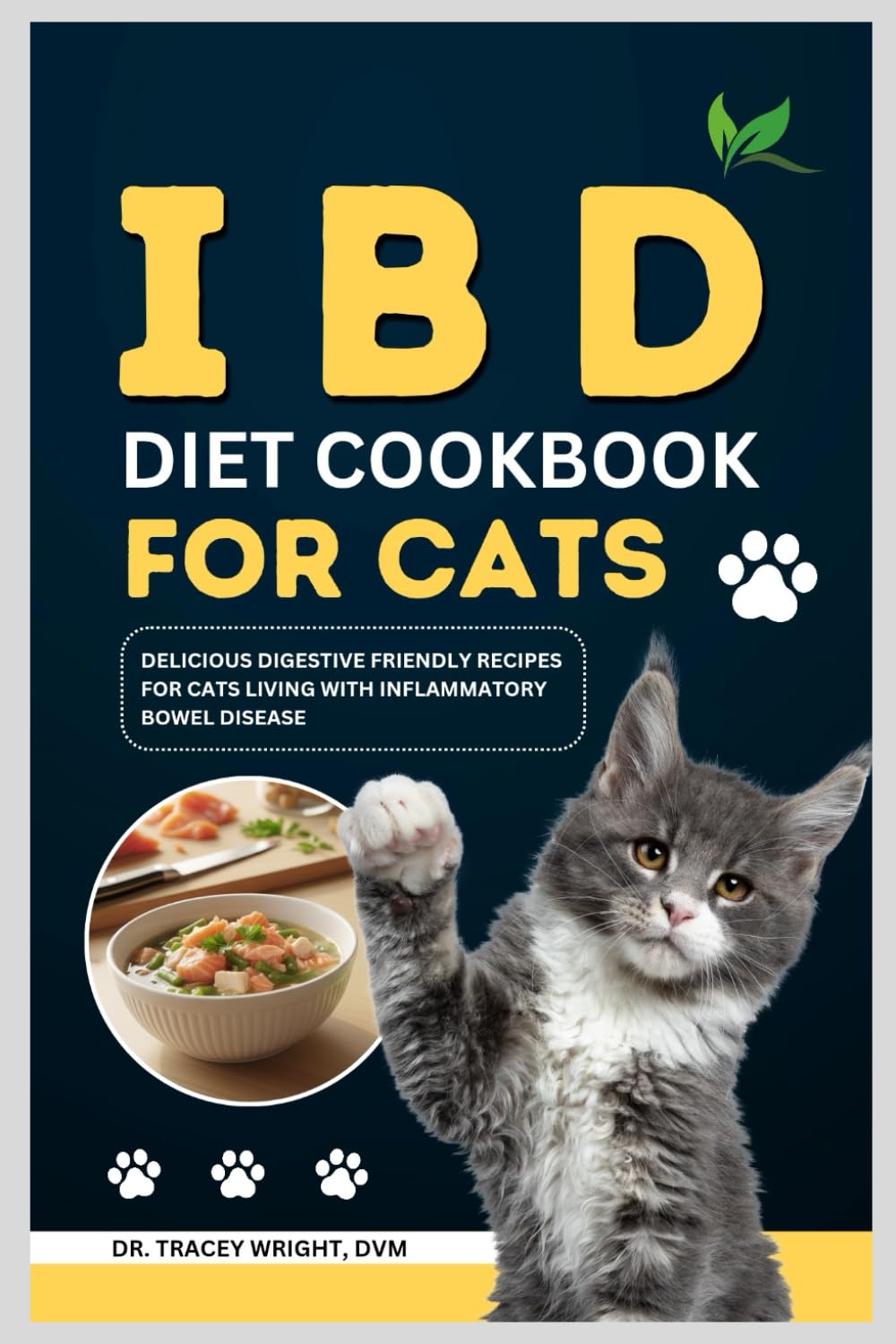 ler totalmente IBD Diet Cookbook For Cats: Delicious Digestive Friendly Recipes For Cats Living With Inflammatory Bowel Disease