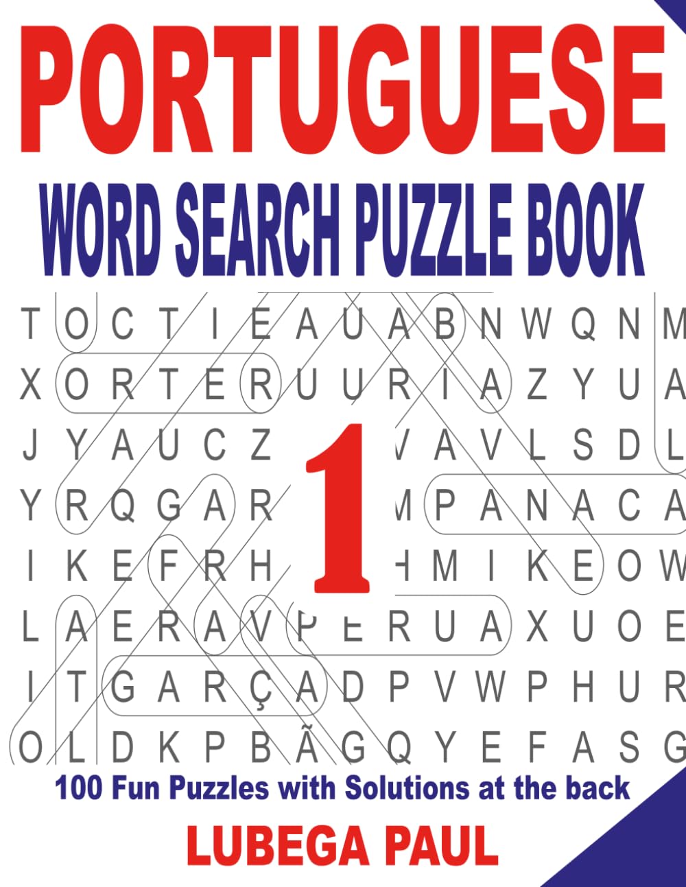 PORTUGUESE WORD SEARCH PUZZLE BOOK 1: Exercite o seu cérebro com 100 Puzzles Estimulantes para o Cérebro de Adultos (Edição em Inglês) baixar o livro de graça