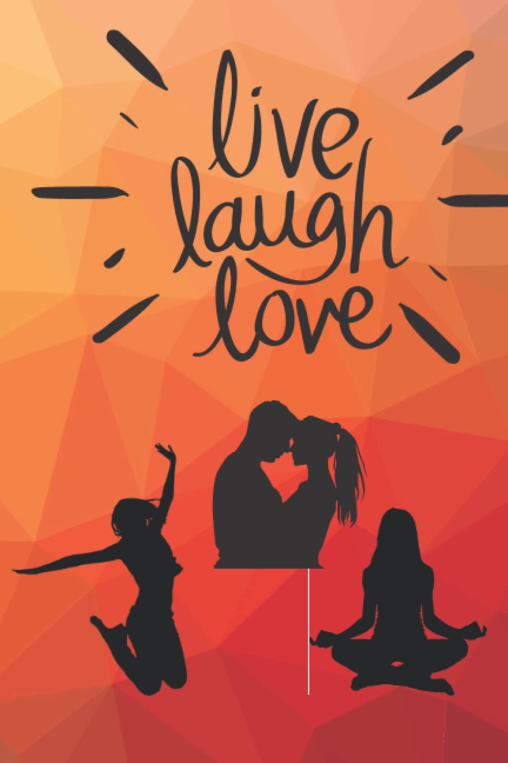 Live Laugh Love: Journal Composition Book 119 Lined Pages Inspirational Quote Notebook baixar livro de graça