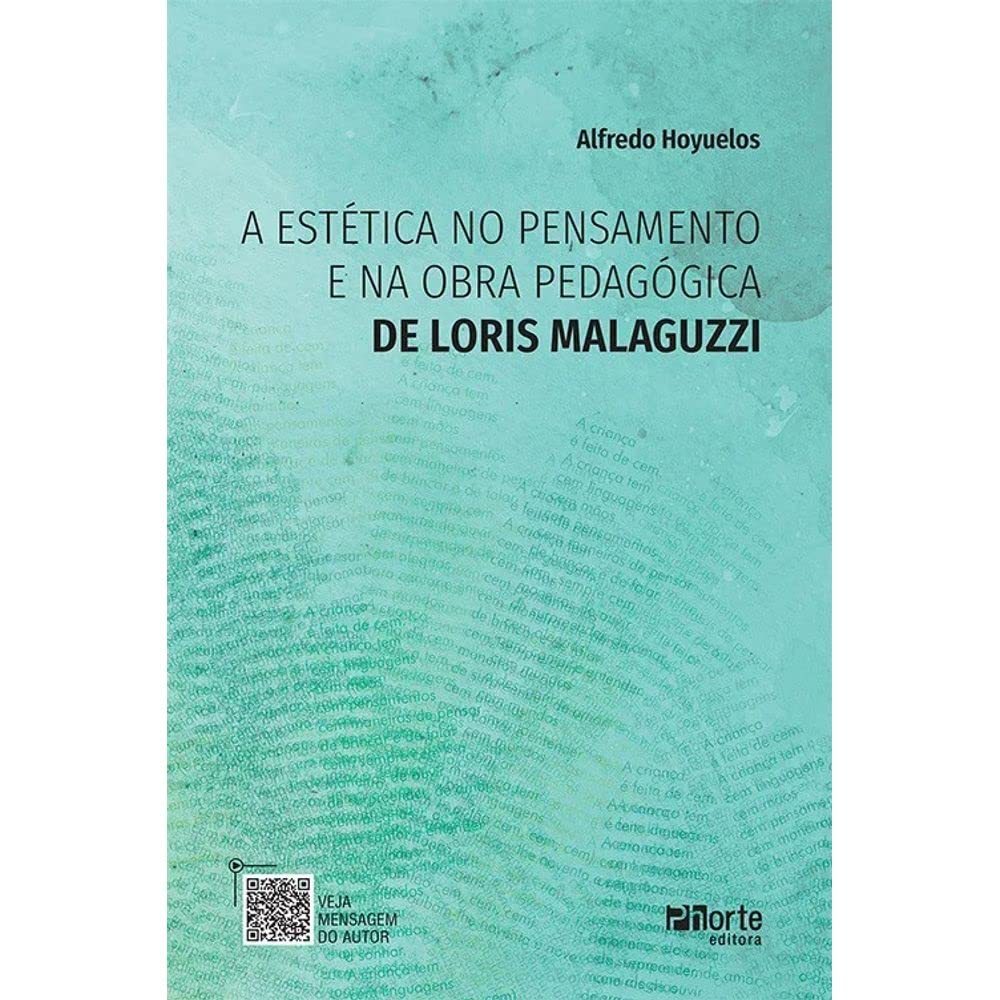 A Estética No Pensamento E Na Obra Pedagógica De Loris Malaguzzi baixar o livro de graça
