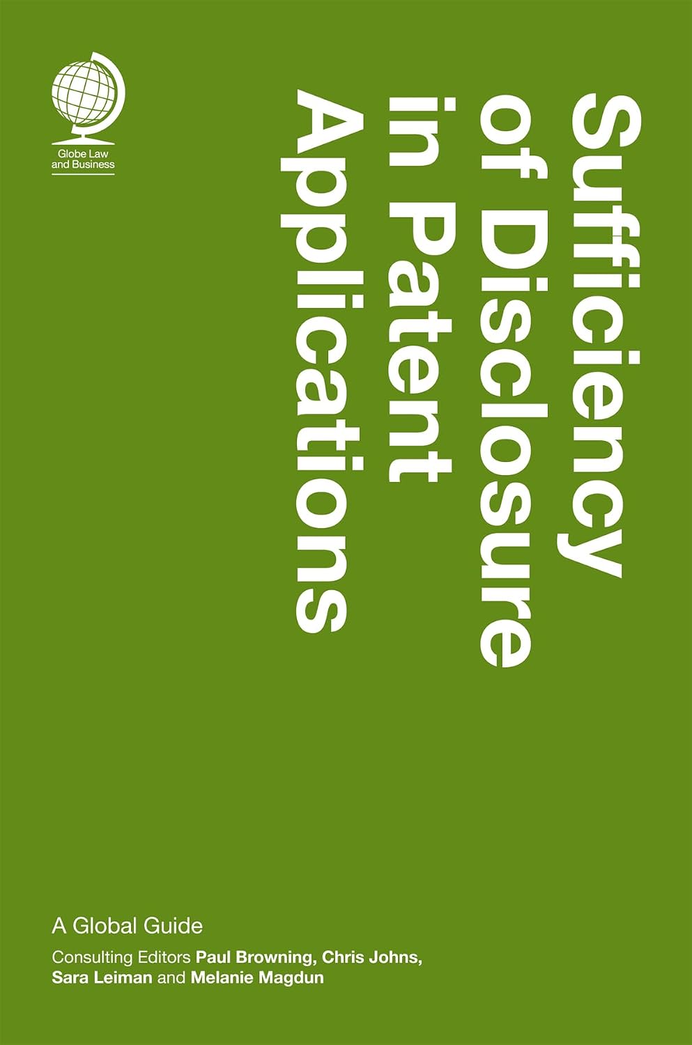 Sufficiency of Disclosure in Patent Applications: A Global Guide (English Edition) baixar o livro de graça