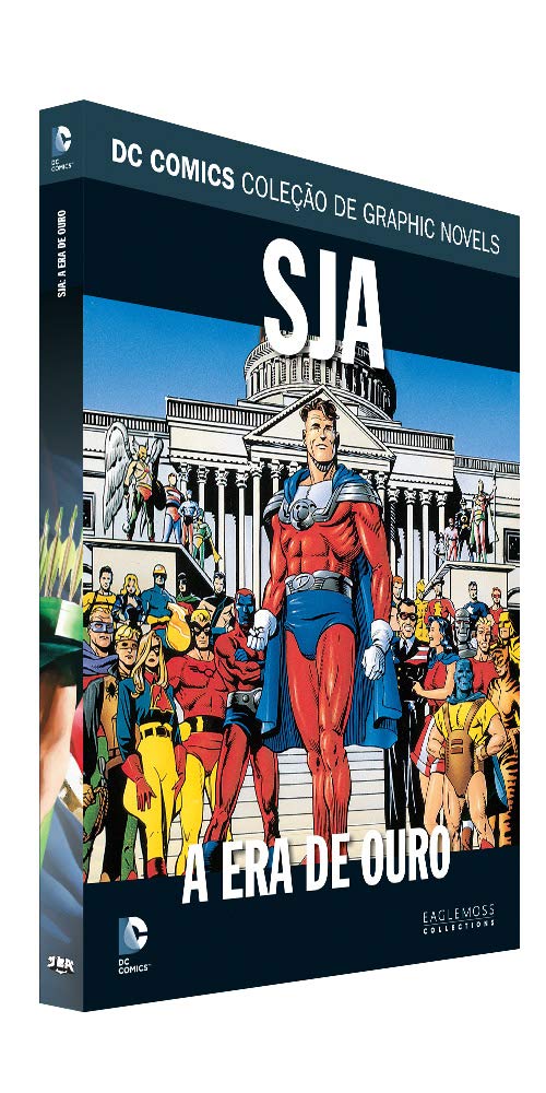 Dc Graphic Novels Ed. 97 - Sja: A Era De Ouro baixar livro de graça