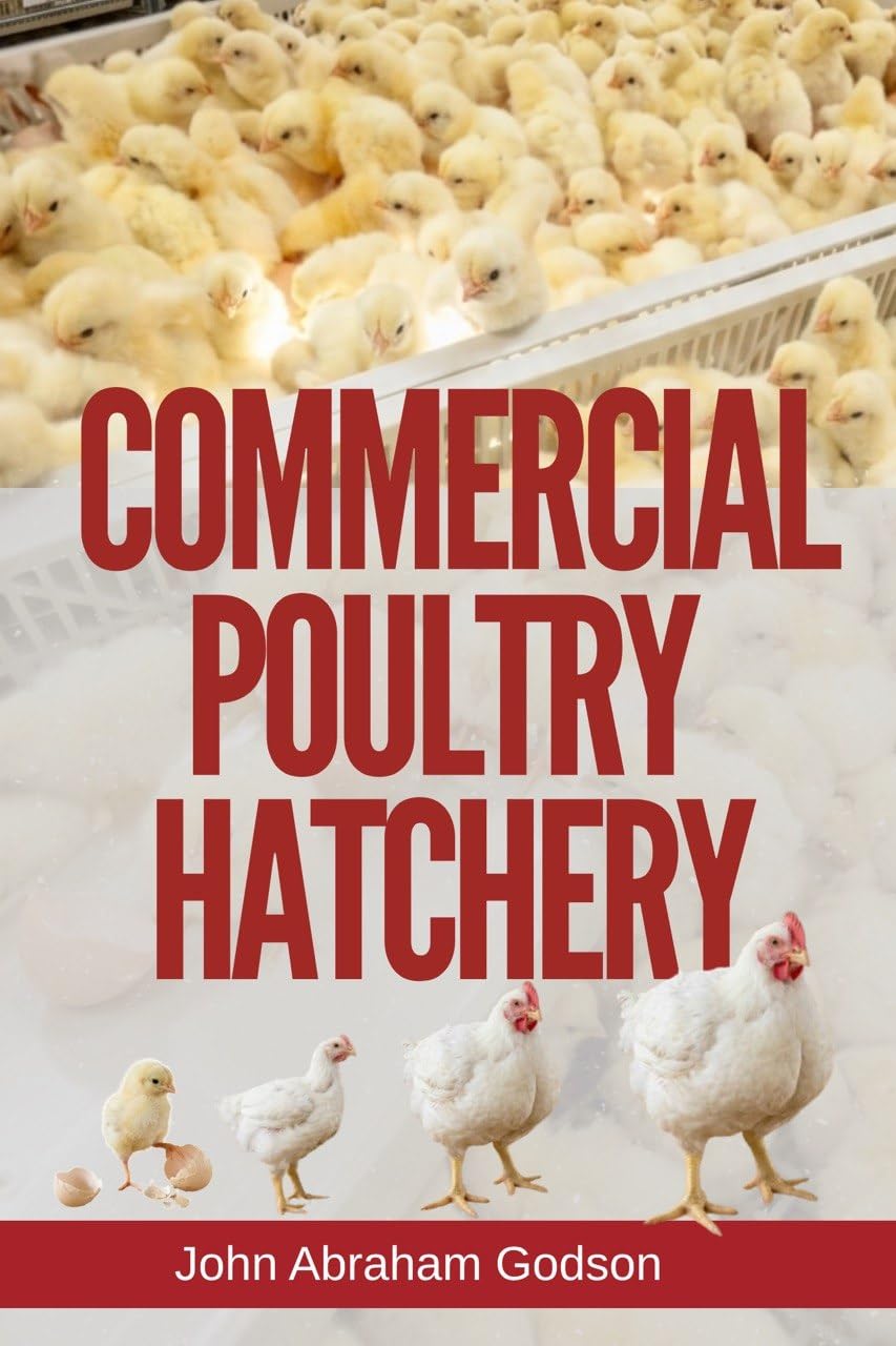 Commercial Poultry Hatchery (Poultry Farming) (English Edition) baixar o livro de graça