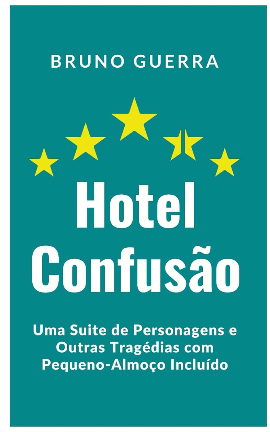 Hotel Confusão: Uma Suite de Personagens e Outras Tragédias com Pequeno-Almoço Incluído baixar o livro de graça