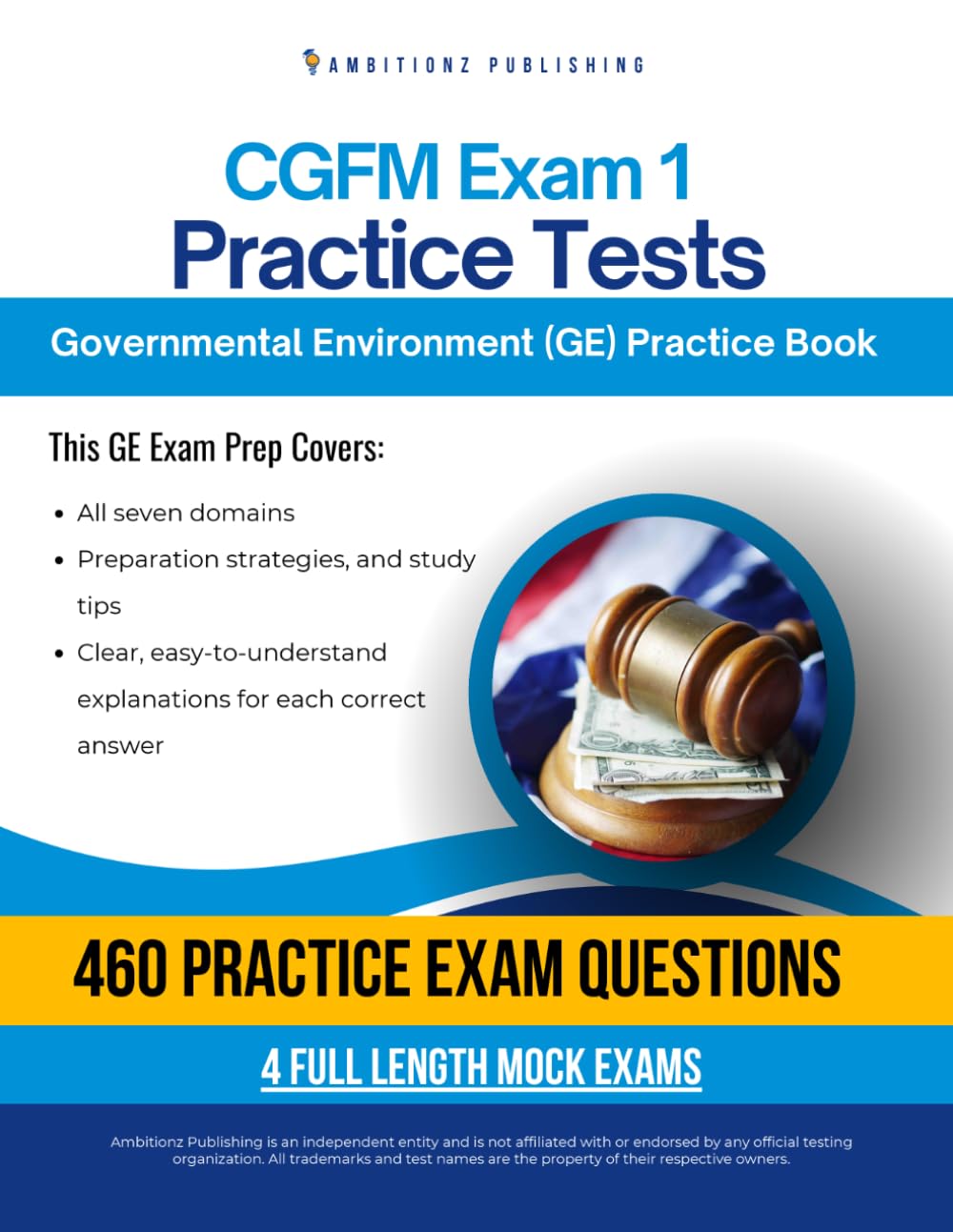 CGFM Exam 1 Practice Tests: Governmental Environment (GE) Exam Prep for CGFM Certification: 460 Practice Questions, 4 Mock Exams, Clear Answer Explanations, and Proven Strategies for Exam Success baixar livro de graça