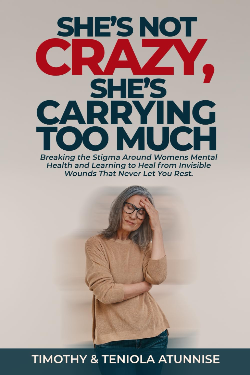 She’s Not Crazy, She’s Carrying Too Much: Breaking the Stigma Around Women’s Mental Health and Learning to Heal from Invisible Wounds That Never Let You Rest (Mental Health Series) baixar livro de graça