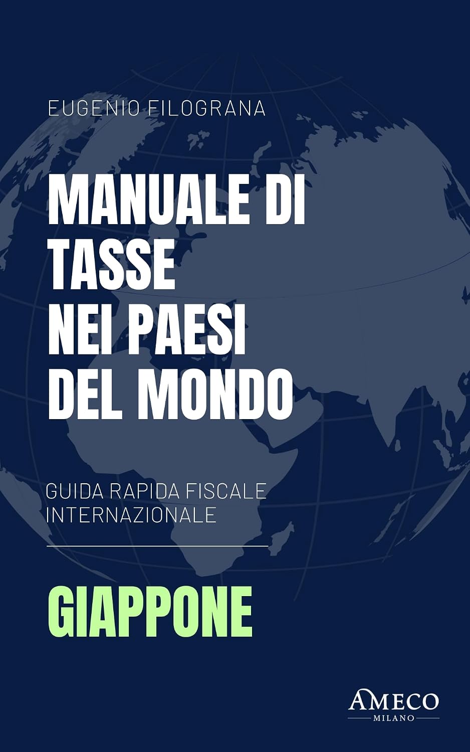 Manuale di Tasse nei Paesi del Mondo - Giappone (Italian Edition) baixar o livro de graça