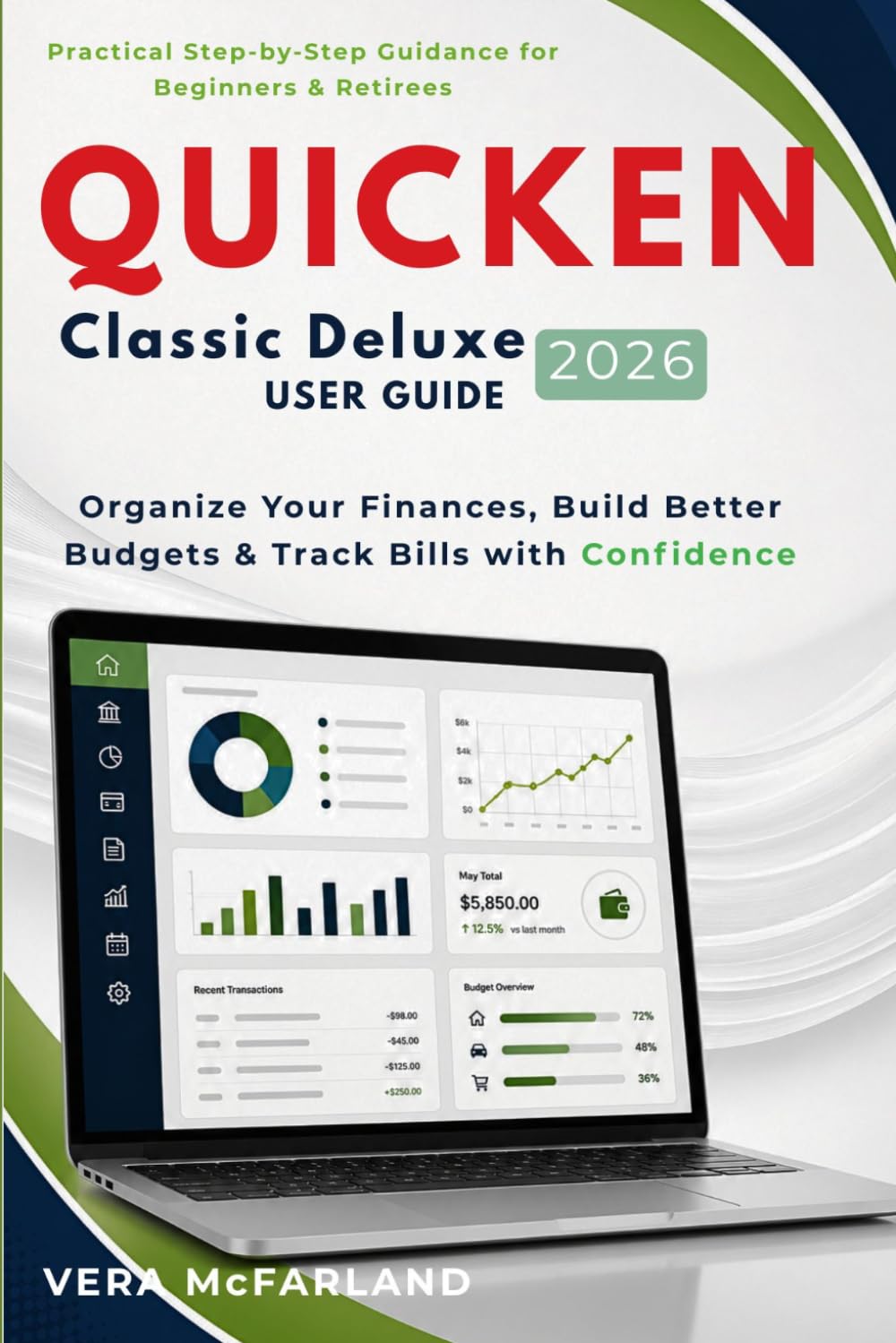 Quicken Classic Deluxe User Guide 2026: A Step-by-Step Guide for Beginners to Organize Finances, Build Better Budgets, Track Bills, and Use Quicken with Confidence baixar livro de graça