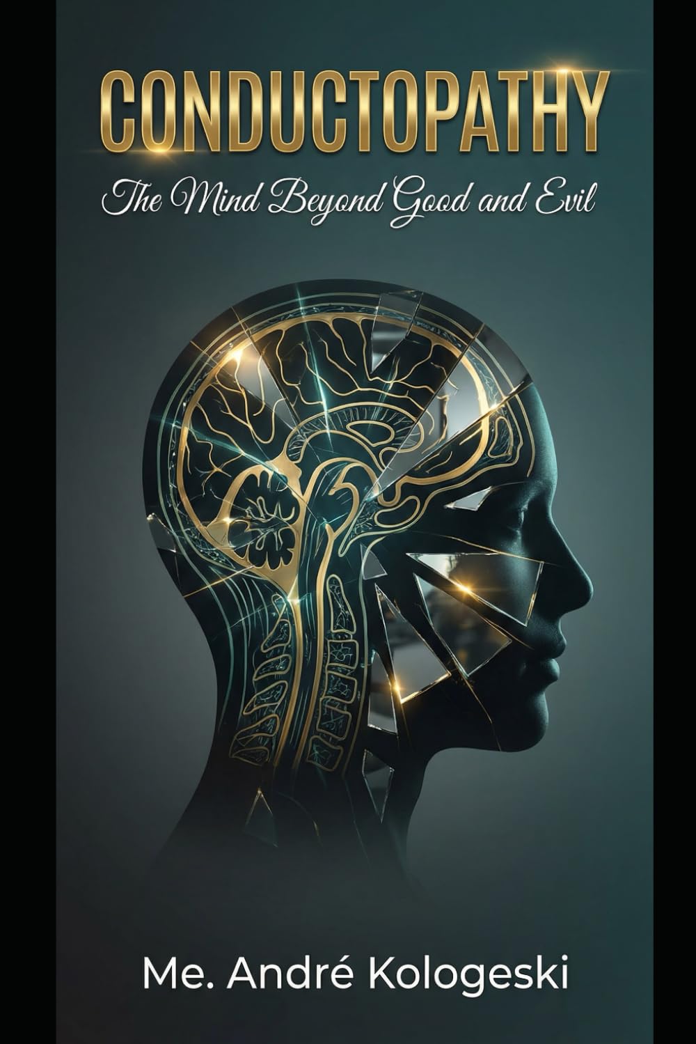 ler totalmente Conductopathy:: The Mind Beyond Good and Evil
