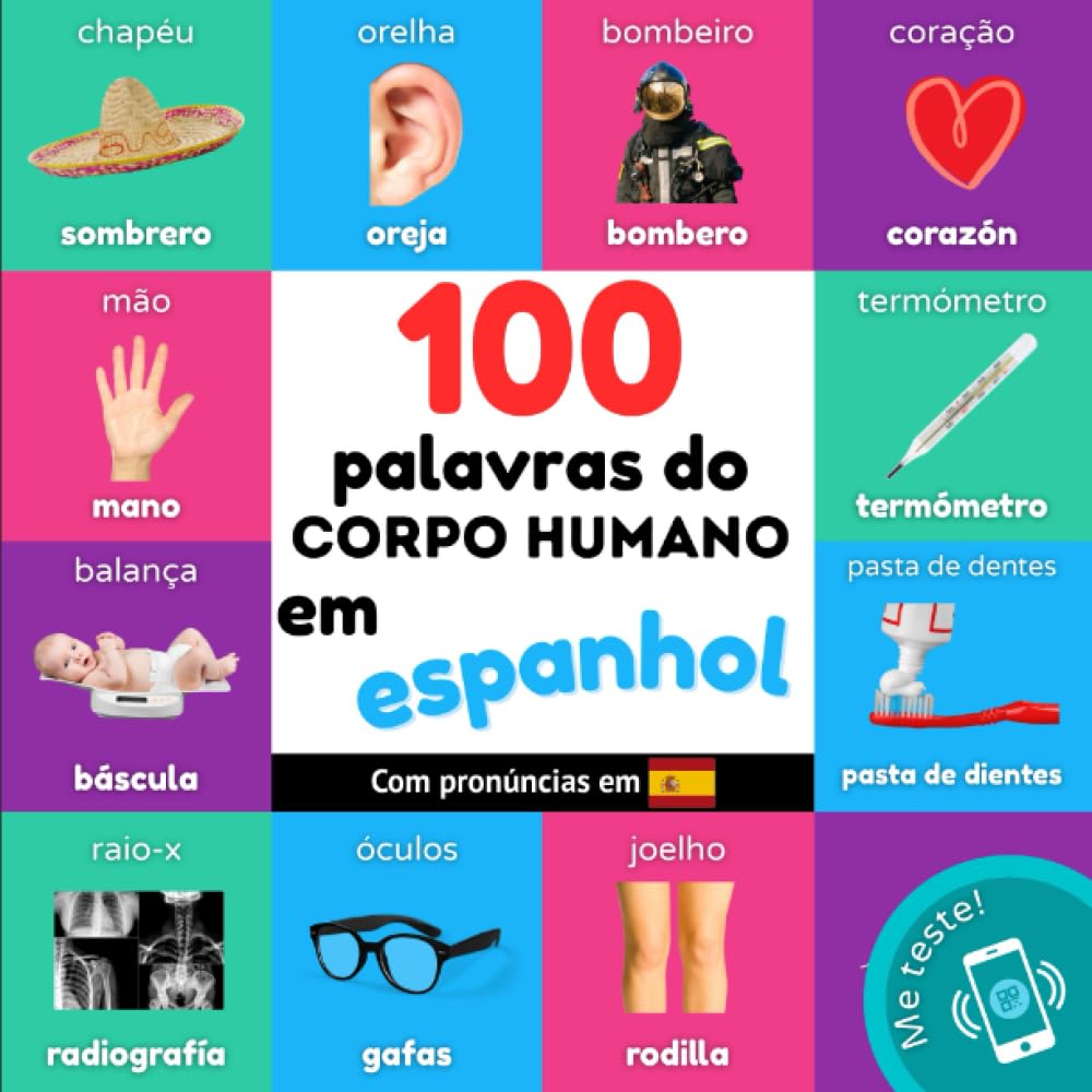 100 palavras do corpo humano em espanhol: Livro de ilustrações bilingue para crianças: português / espanhol com pronúncias (Aprender espanhol) (Portuguese Edition) baixar o livro de graça