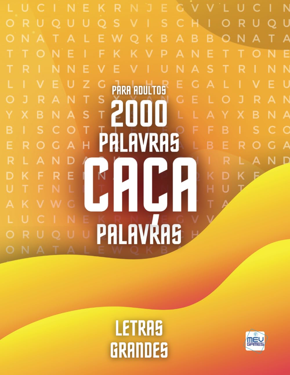 ler totalmente Caça Palavras 2000 Palavras: Portuguese Word Search For Adults Large Print – Letras Grandes | Livro em português com 100 Jogos & + de 2000 palavras |... e Viagens | MEV Games (Portuguese Edition)