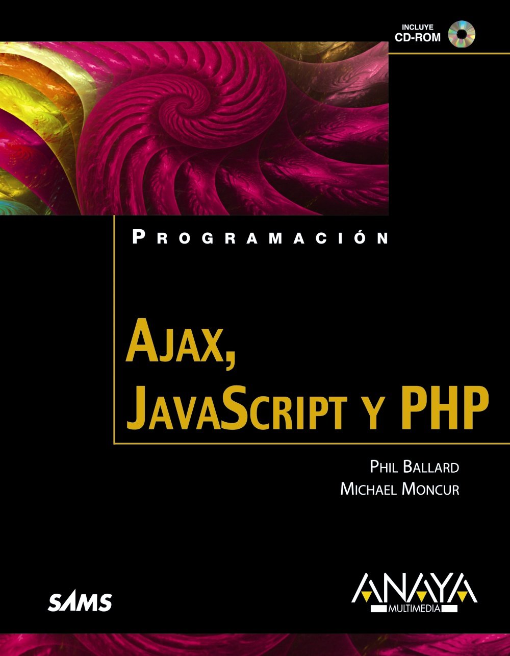 Ajax, Javascript y PHP / Ajax, Javascript and PHP baixar livro de graça