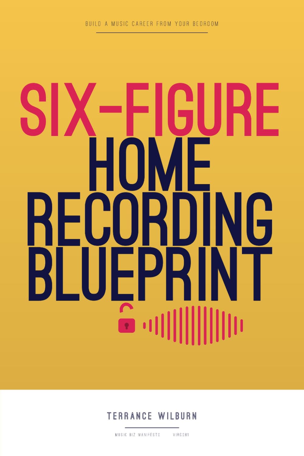 The Six-Figure Home Recording Blueprint: (Free Lead Magnet): 5 baixar livro de graça