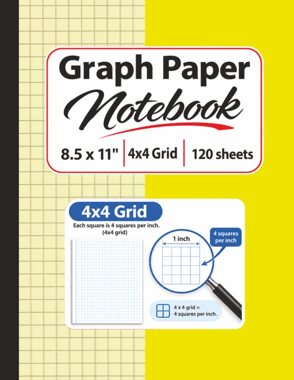 ler totalmente Graph Paper Notebook: 4x4 Quad Ruled Graph Paper: Yellow 8.5 x 11 Inch Graphing Paper Notebook with 120 Sheets for Math, Geometry, Algebra, Engineering, Drawing and Notes