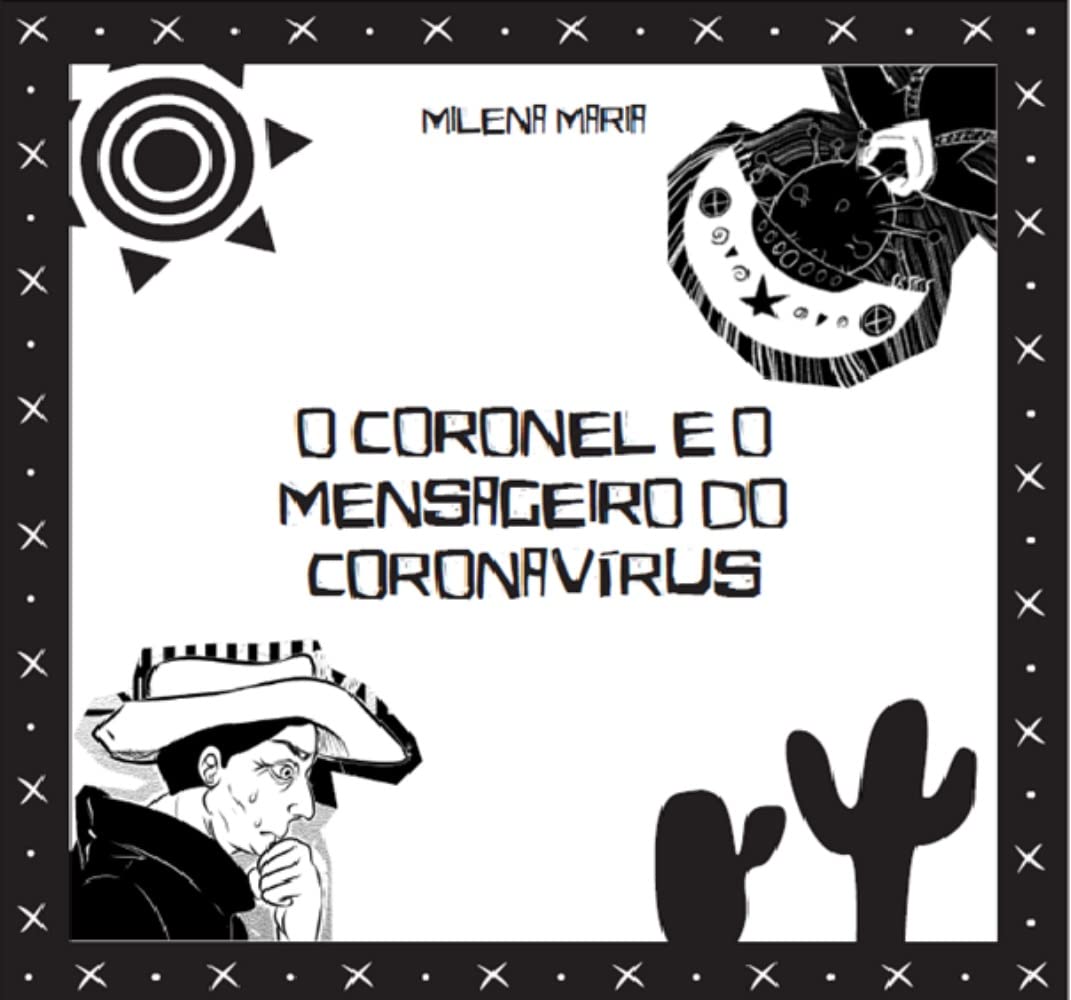 O Coronel e o Mensageiro do Coronavírus baixar livro de graça