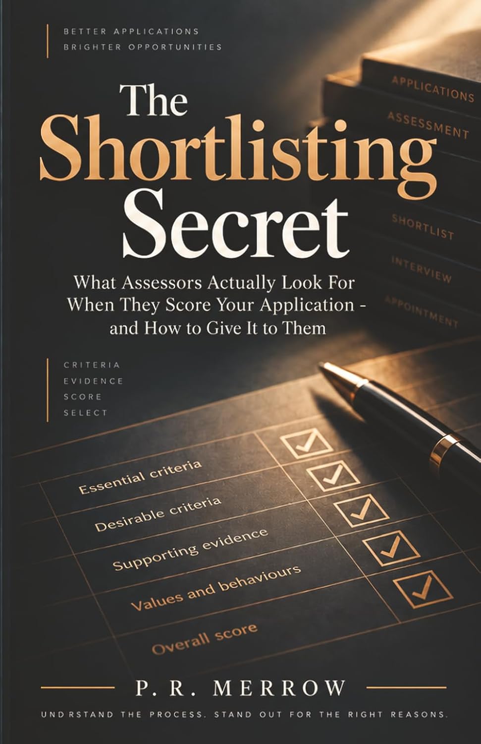 capítulo por capítulo baixar The Shortlisting Secret: What Assessors Actually Look For When They Score Your Application - and How to Give It to Them