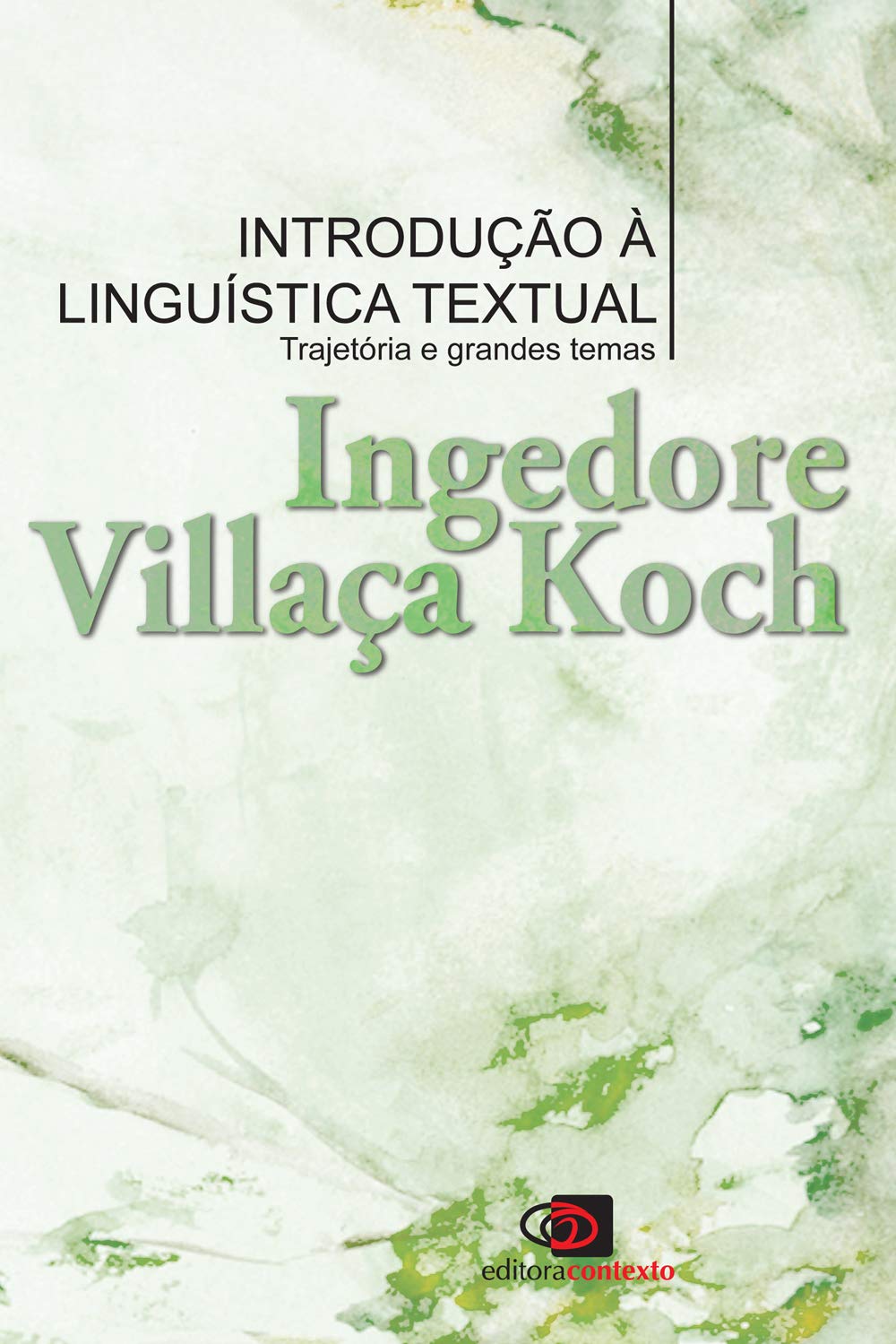 ler totalmente Introdução a linguística textual: Trajetória e grandes temas