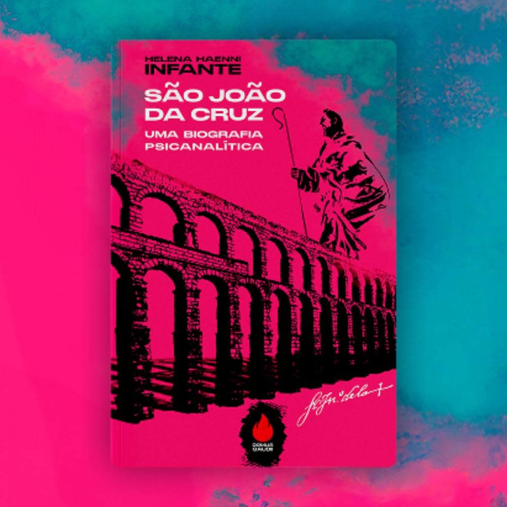 ler totalmente São João da Cruz - Uma Biografia Psicanalítica - Brochura - Português