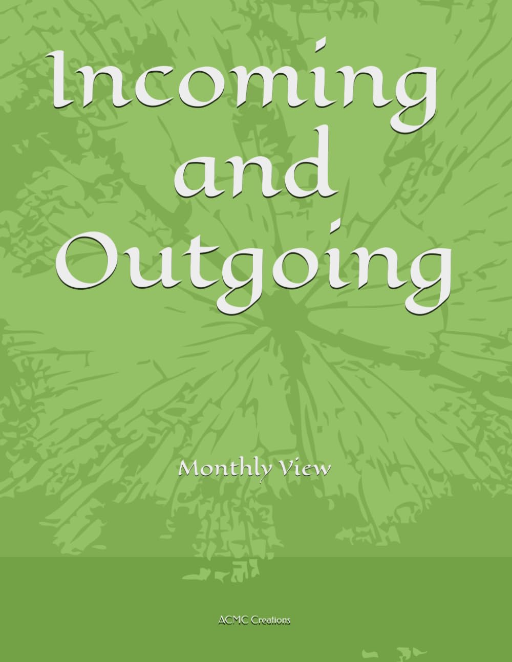 Incoming and Outgoing: Monthly View baixar livro de graça