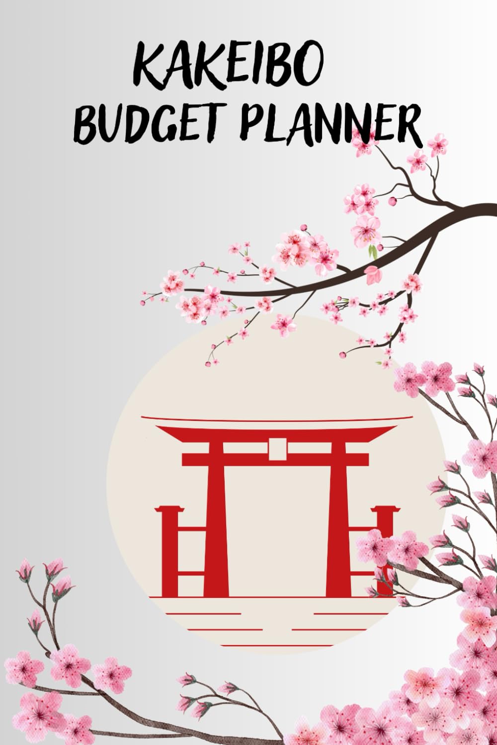 KAKEIBO BUDGET PLANNER: Take control of your finances and achieve your goals Expense analysis is your key to success baixar livro de graça