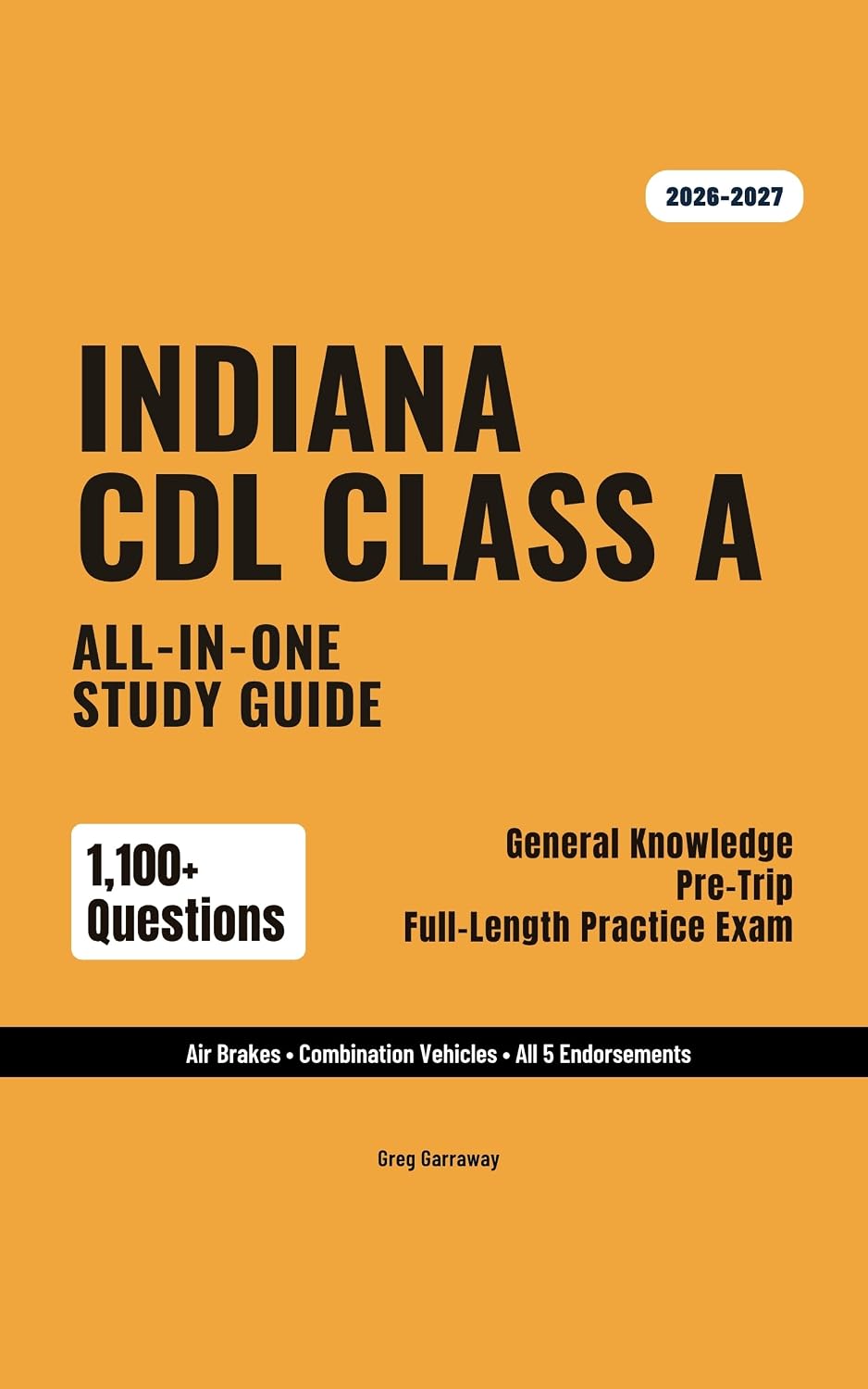 capítulo por capítulo baixar Indiana CDL Class A Study Guide 2026-2027: Complete Exam Prep for General Knowledge, Air Brakes, Combination Vehicles & All Endorsements — 1,100+ Questions & 10 Full Exams (English Edition)