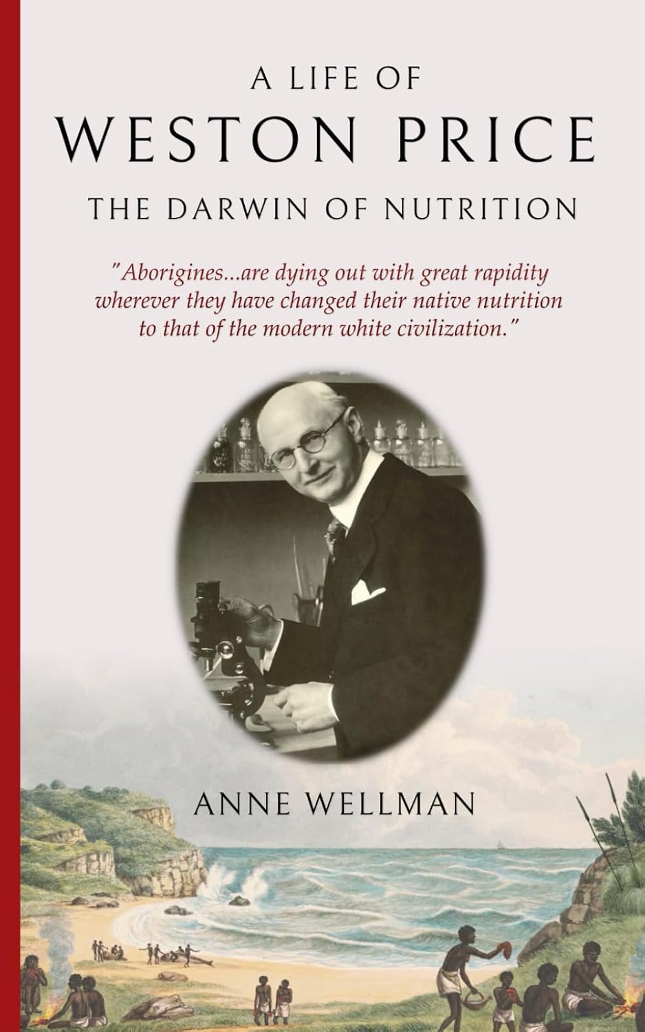A Life of WESTON PRICE: The Darwin of Nutrition baixar o livro de graça