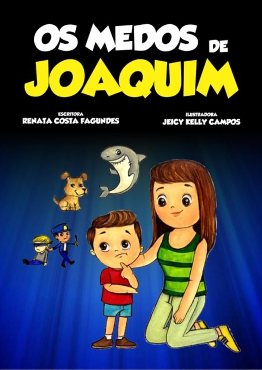 Os Medos de Joaquim