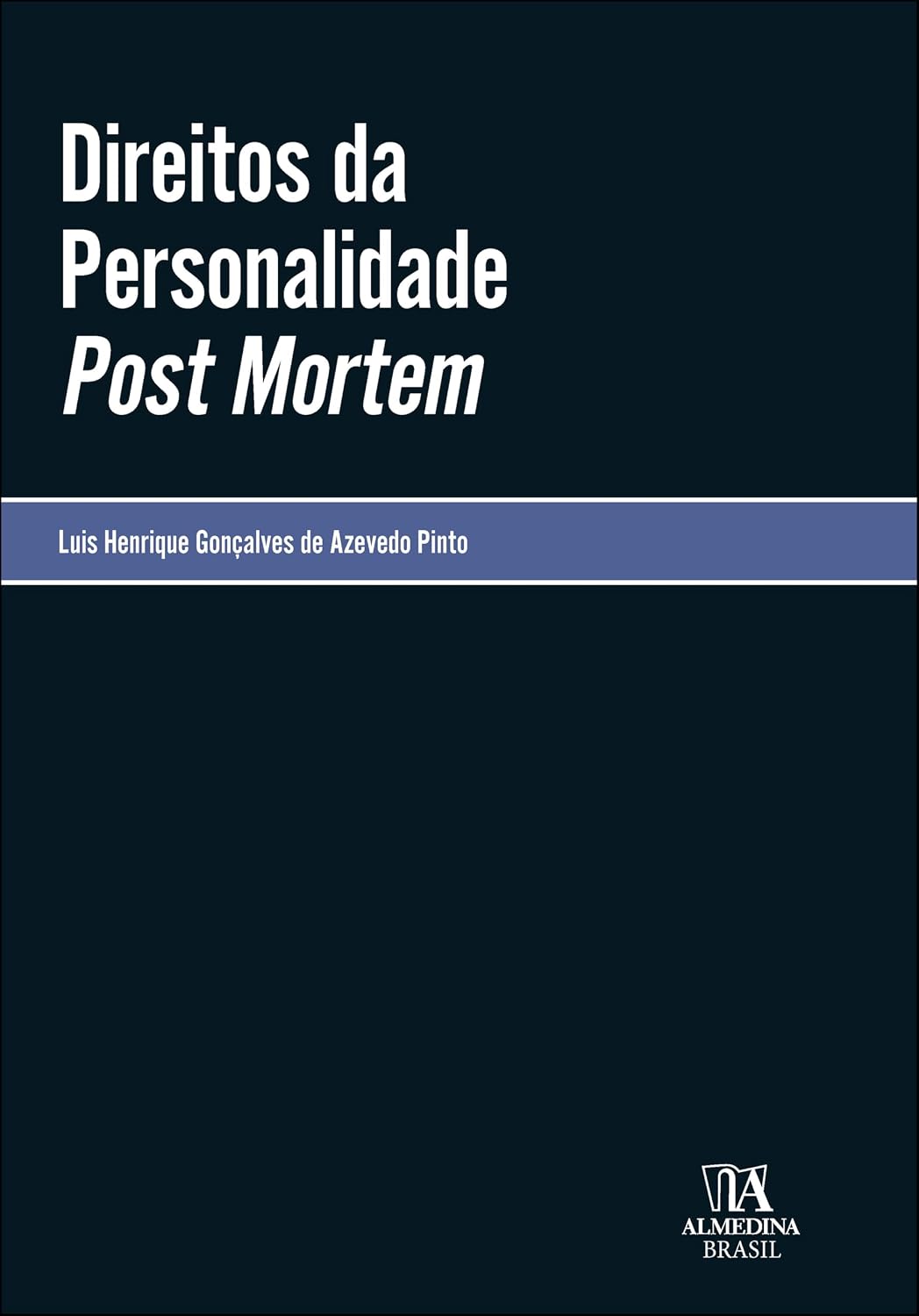 Direitos da personalidade Post Mortem baixar livro de graça
