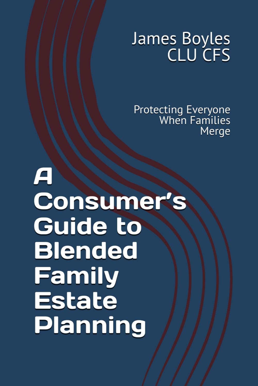 A Consumer’s Guide to Blended Family Estate Planning: Protecting Everyone When Families Merge (Estate Planning Issues) baixar livro de graça