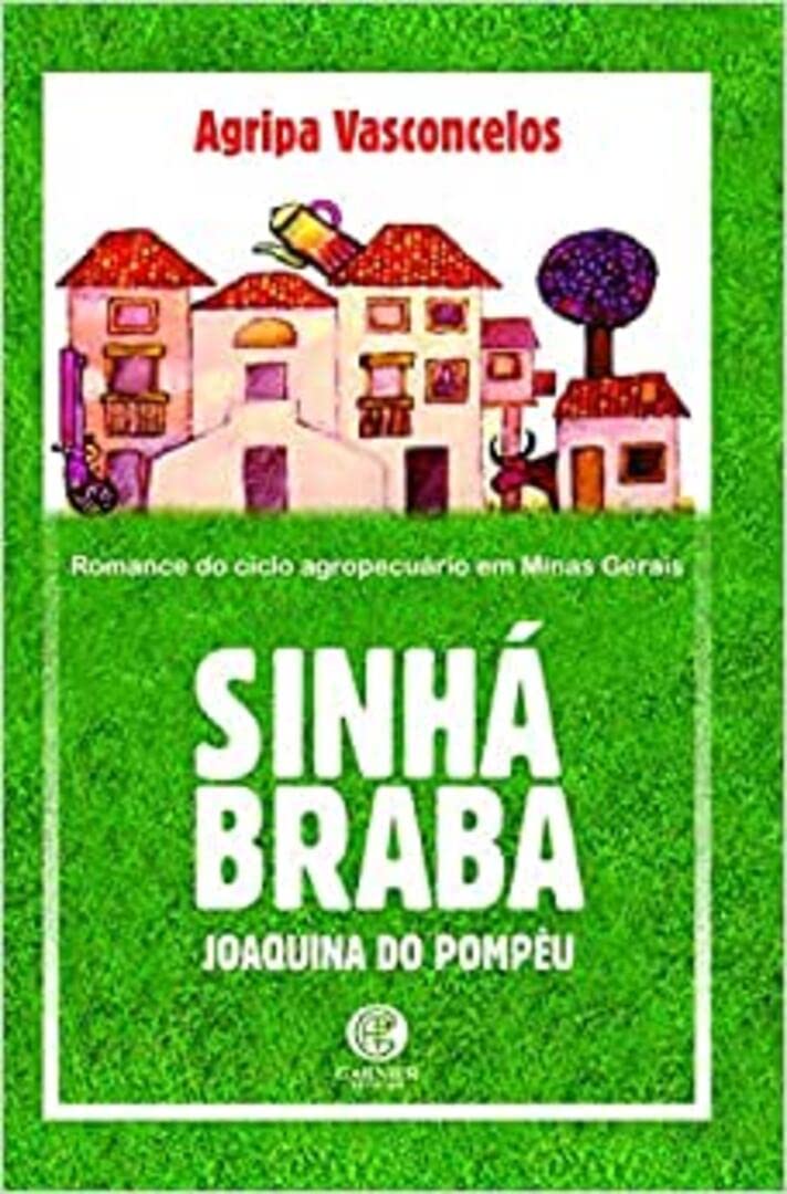 ler totalmente Sinhá Braba: romance do ciclo agropecuário em Minas Gerais
