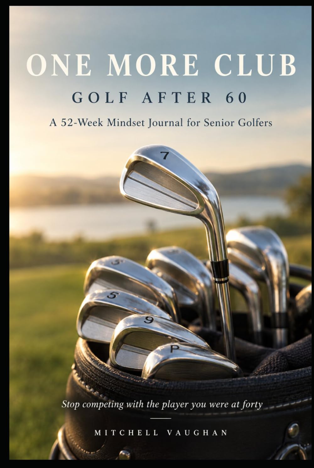 capítulo por capítulo baixar One More Club: Golf After 60: A 52-Week Mindset Journal for Senior Golfers