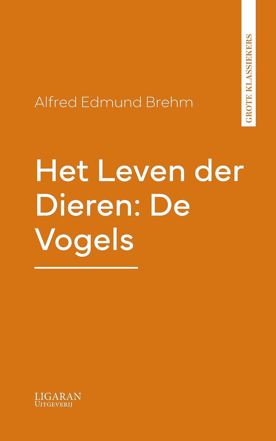 Het Leven der Dieren: De Vogels (Dutch Edition) baixar o livro de graça