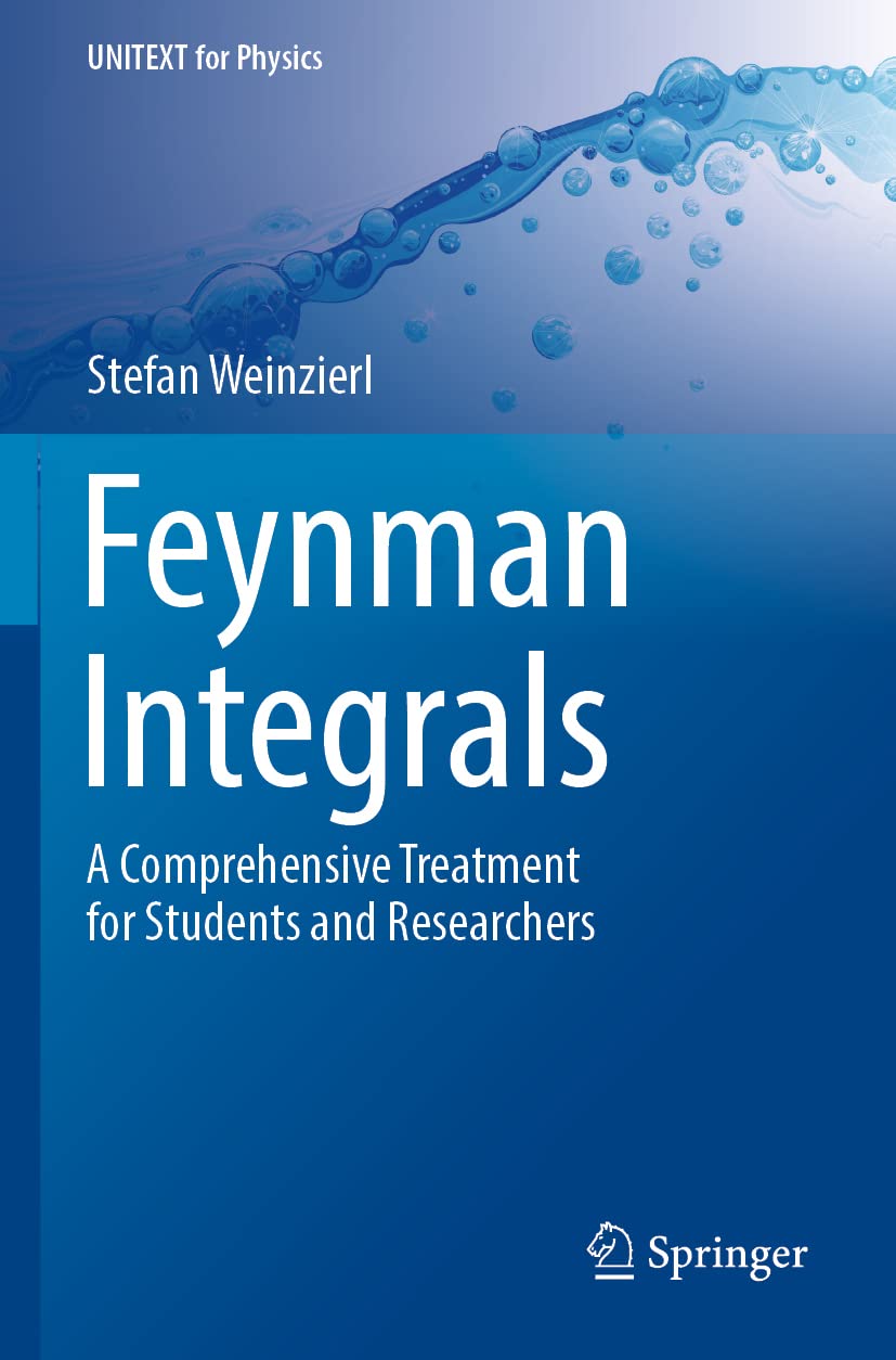 ler totalmente Feynman Integrals: A Comprehensive Treatment for Students and Researchers