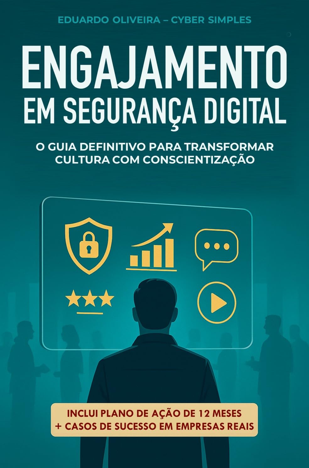 capítulo por capítulo baixar Engajamento em Segurança Digital: O guia definitivo para transformar cultura com conscientização