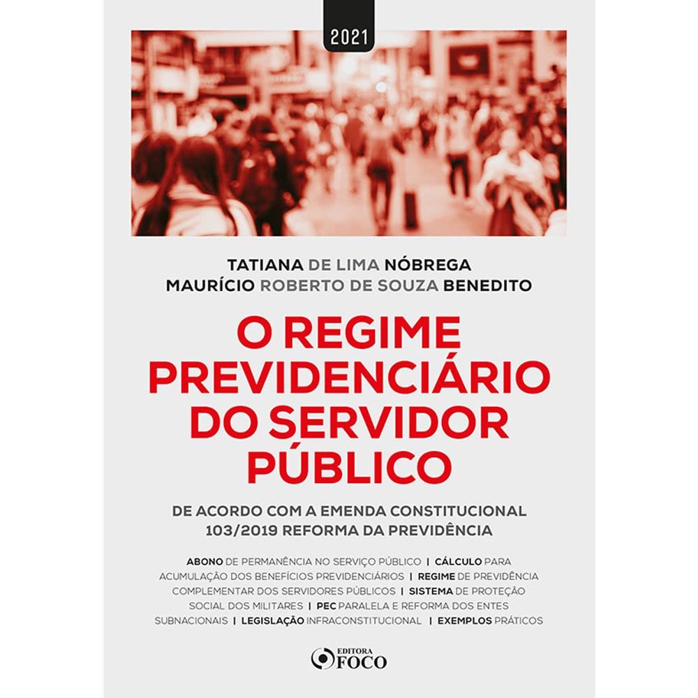 ler totalmente O REGIME PREVIDENCIÁRIO DO SERVIDOR PÚBLICO - 1ª ED - 2021
